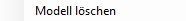 2. Modell löschen